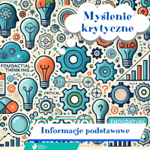 Myślenie Krytyczne – informacje podstawowe