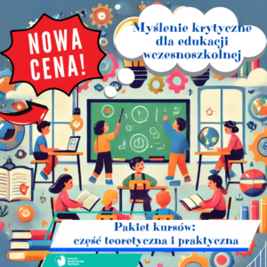Pakiet: Myślenie krytyczne dla edukacji wczesnoszkolnej