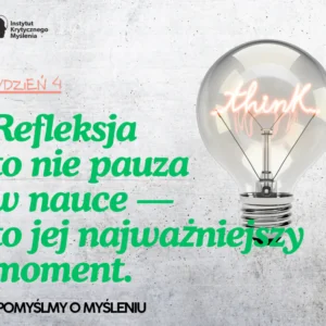 PomyślMY o myśleniu – Refleksja (Krok 4)