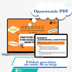 5 blokad, przez które nie rośnie 4K na lekcji (PDF)