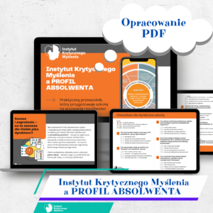 Instytut Krytycznego Myślenia a PROFIL ABSOLWENTA (PDF)