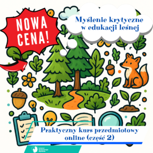 Myślenie krytyczne w edukacji leśnej