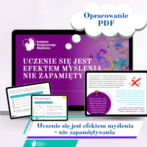Uczenie się jest efektem myślenia – nie zapamiętywania (PDF)